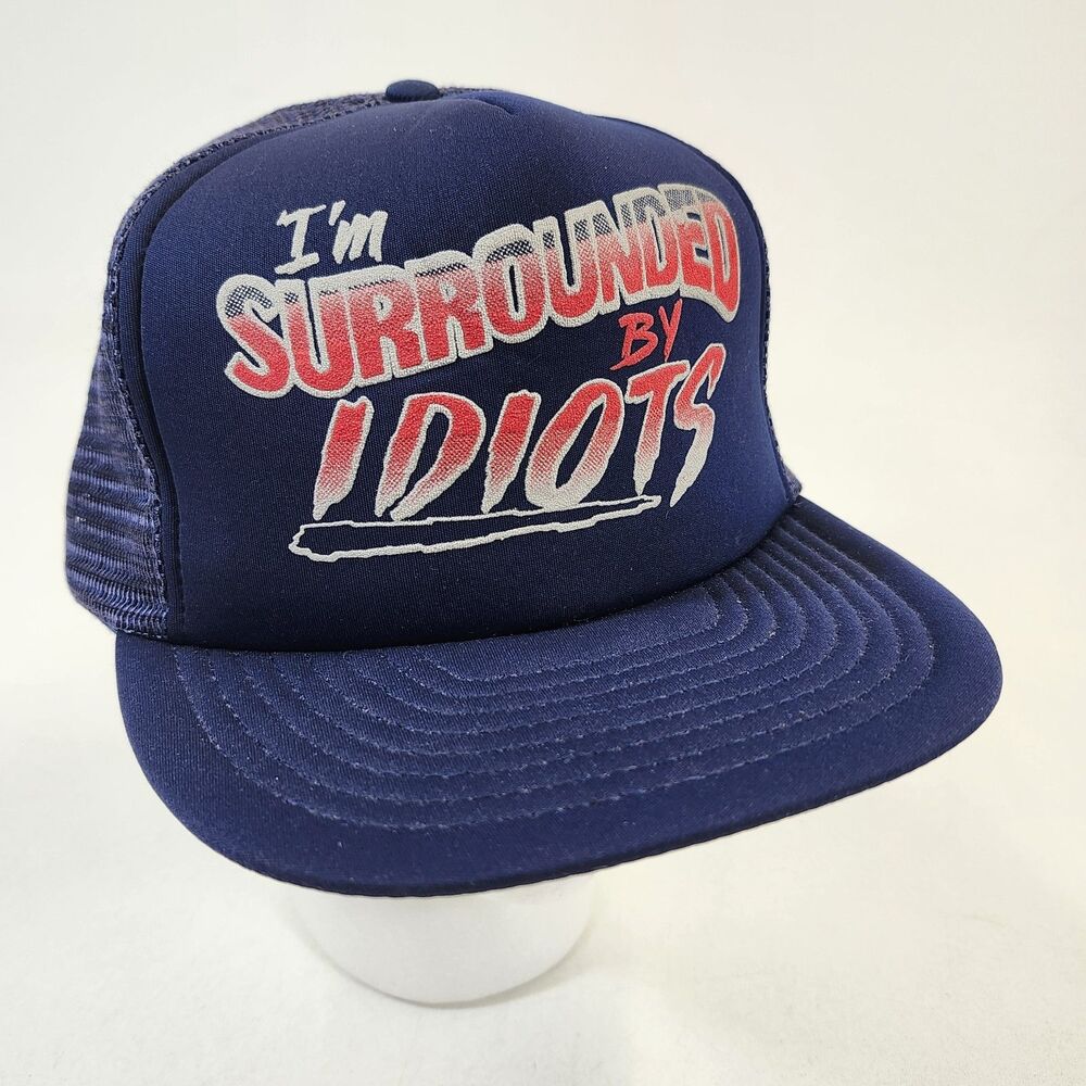 San Sun Hat I'm Surrounded by Idiots Foam Snapback VTG Trucker Cap Mesh 1980s